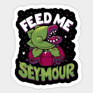 Feed Me Seymour! - Creepy Cute Audrey Plant - Spooky Musical Horror Sticker